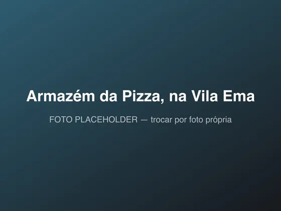 Armazém da Pizza, em São José dos Campos